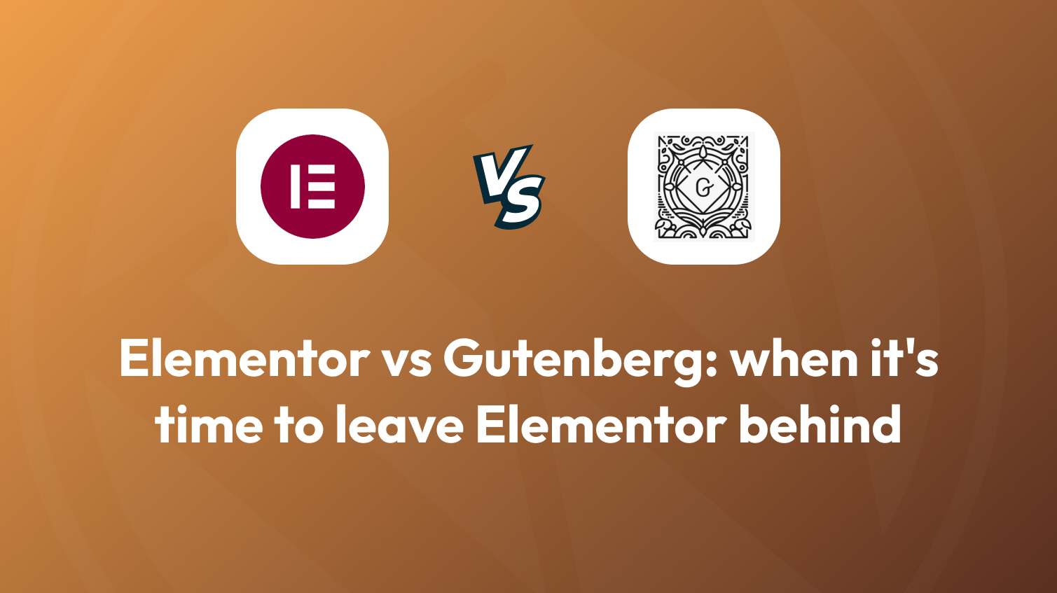 Elementor Vs Gutenberg