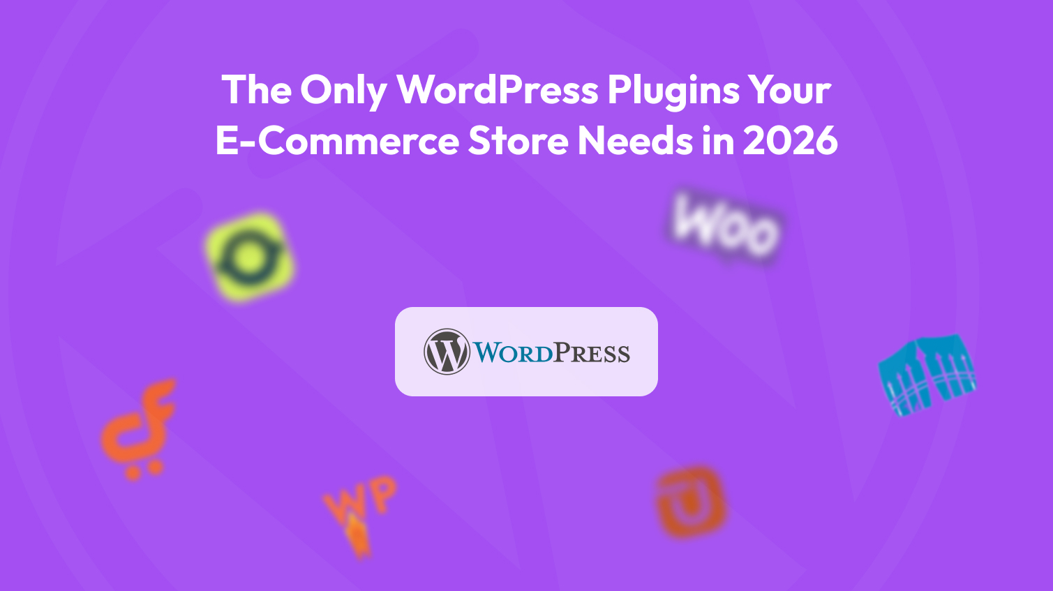 best wordpress plugins for ecommerce stores