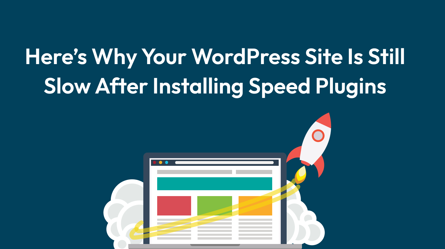 WordPress Site Is Still Slow