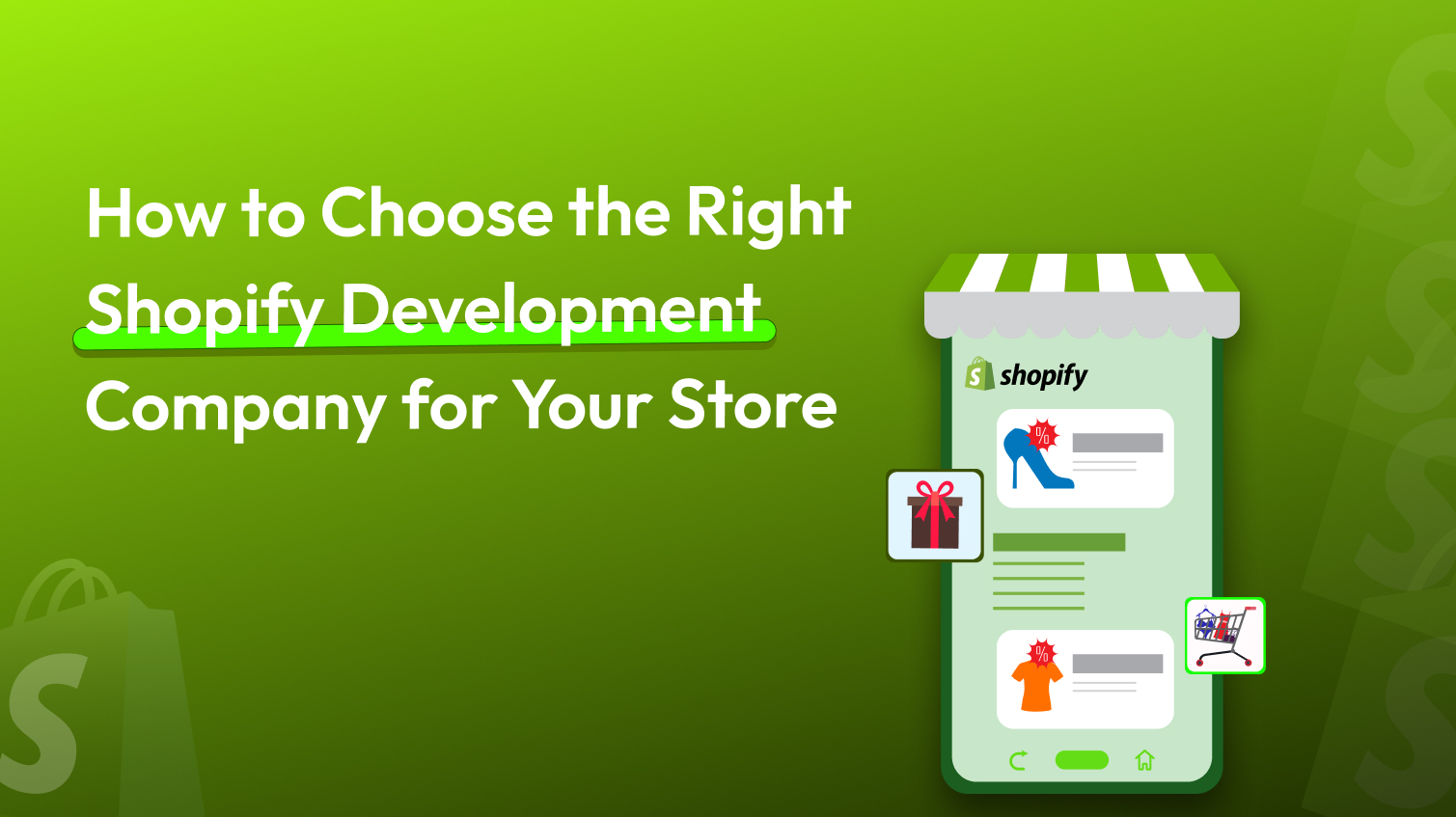 Choosing right shopify development company